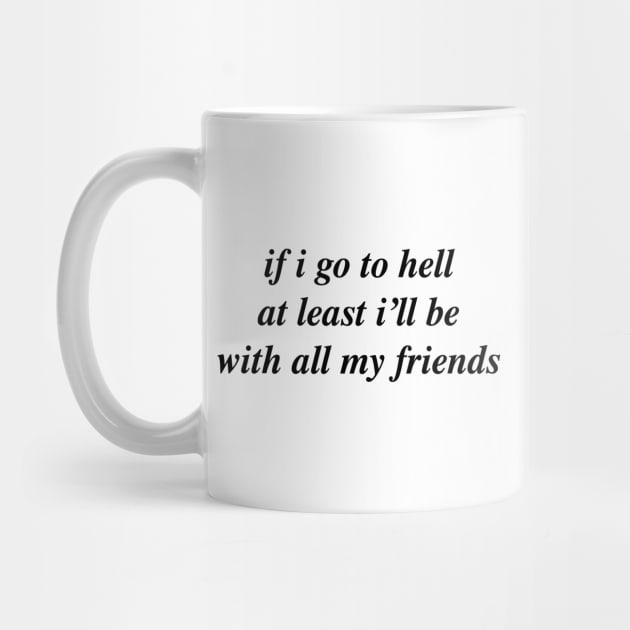 if i go to hell by Psychoanalytic's Store